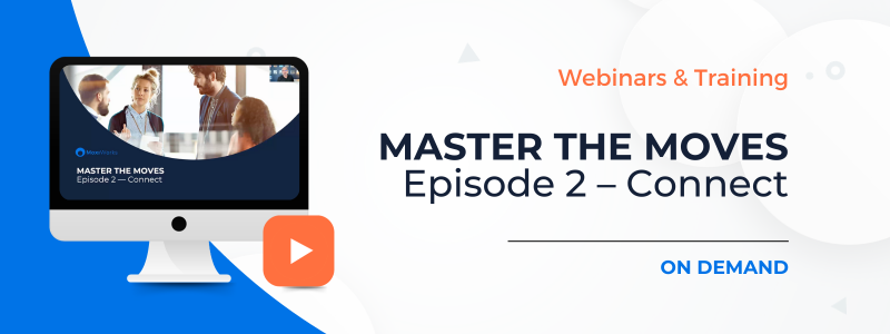 Master The Moves | Episode 2 – Connect