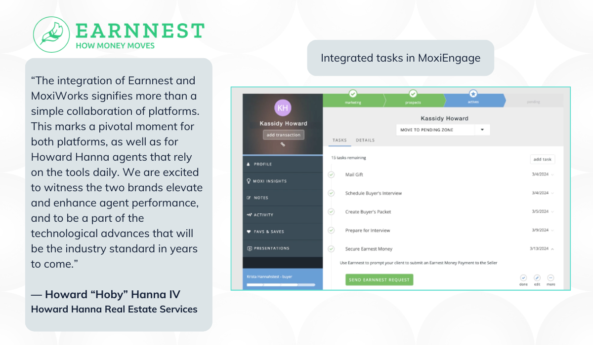 MoxiWorks and Earnnest - this graphic shows a quote from Hoby Hanna and a screenshot of MoxiEngage's integrated task with Earnnest