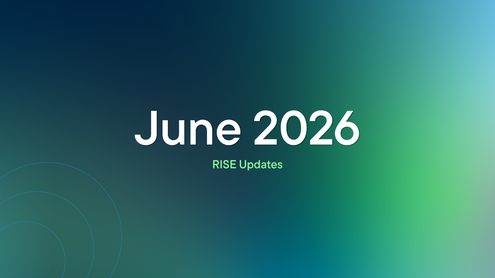 June 2026 RISE product updates