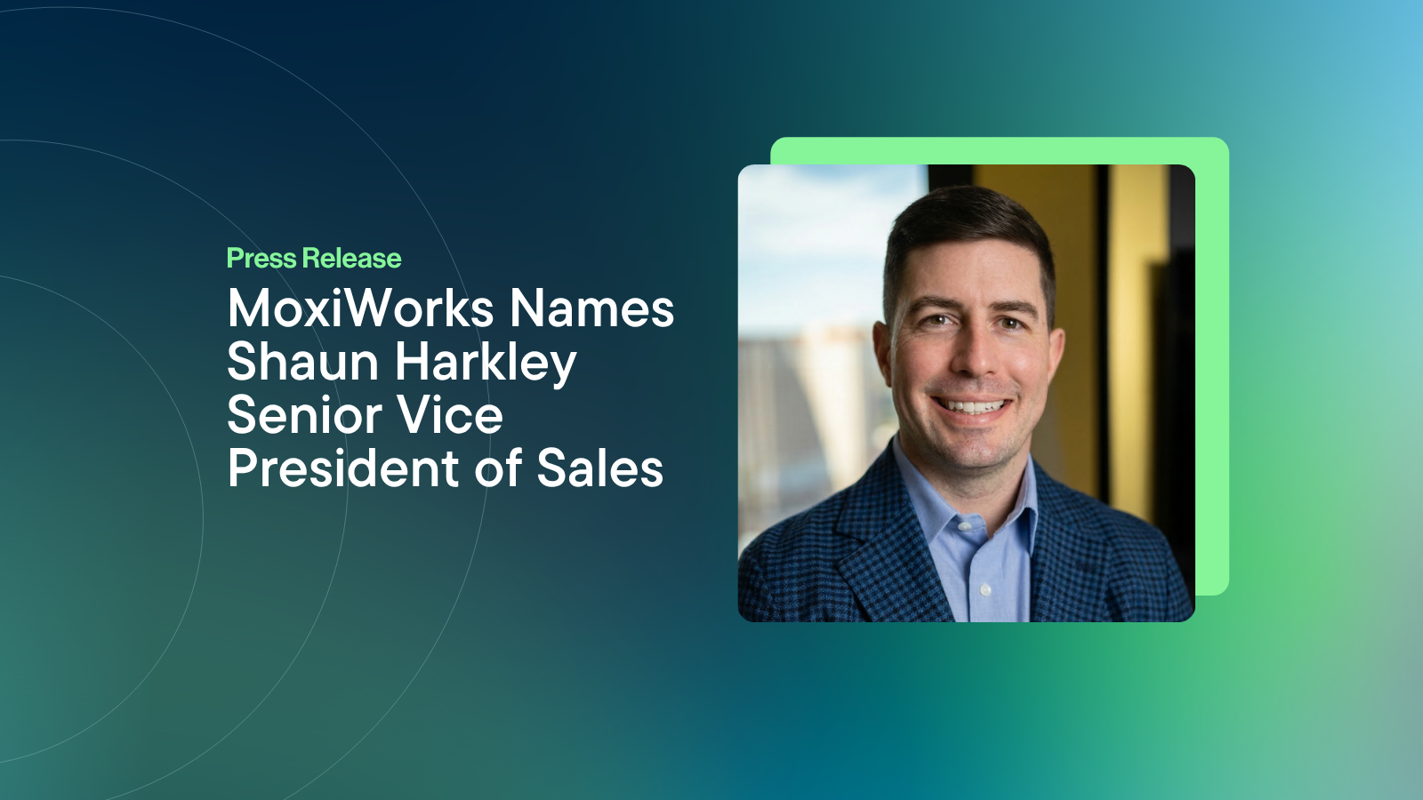 Shaun Harkley Joins MoxiWorks