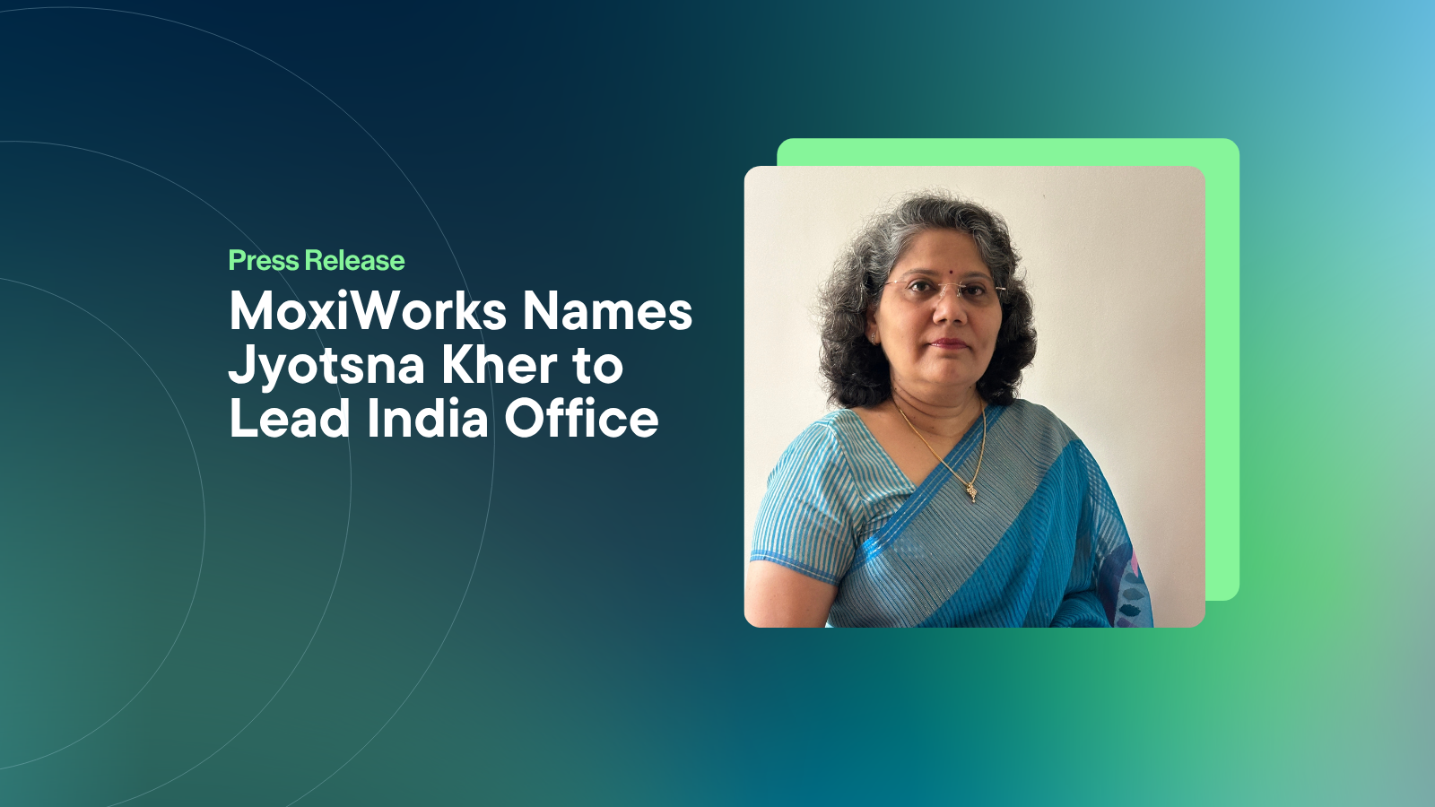 MoxiWorks Expands Global Footprint in India, Appoints Jyotsna Kher to Lead Operation